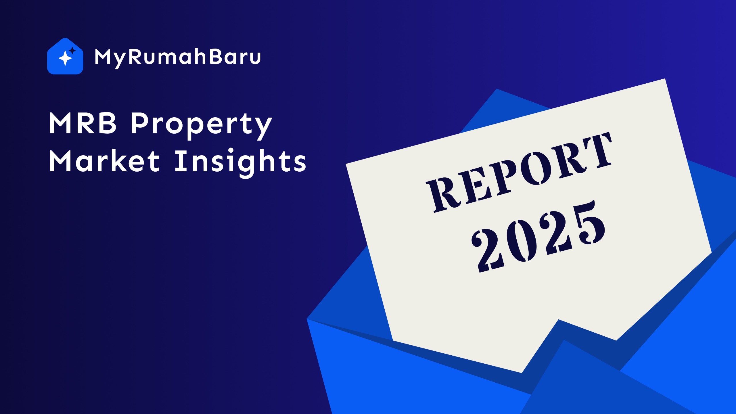 Malaysia Property Market 2025: Trends, Challenges & Outlook